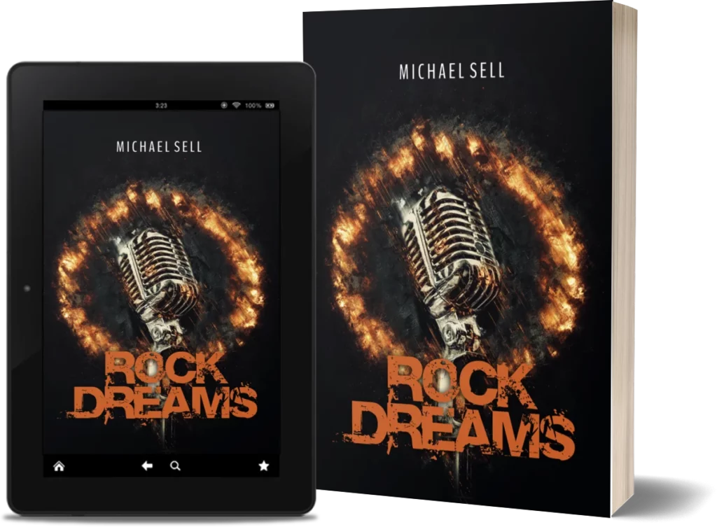 Der Roman „Rock Dreams“ von Michael Sell als E-Book und Taschenbuch.